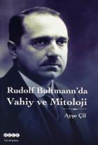 Rudolf Bultmanm'da Vahiy ve Mitoloji