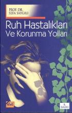 Ruh Hastalıkları ve Korunma Yolları