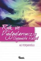 Ruh Ve Duygularımızın Olağanüstü Hallerİ