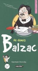 Ruha Dokunan Düşünceler-09: Ne Demiş Balzac