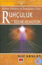 Ruhçuluk ve Reenkarnasyon