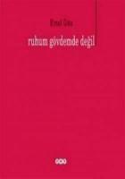 Ruhum Gövdemde Değil