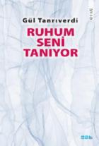 Ruhum Seni Tanıyor