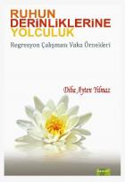 Ruhun Derinliklerine Yolculuk