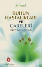 Ruhun Hastalıkları ve Çareleri