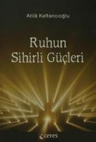 Ruhun Sihirli Güçleri