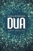 Ruhun ve Bedenin Şifası Dua