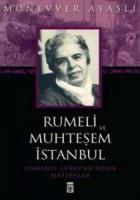 Rumeli ve Muhteşem İstanbul