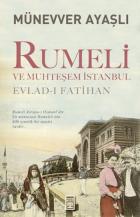 Rumeli ve Muhteşem İstanbul