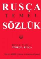 Rusça Temel Sözlük  Rusça-Türkçe / Türkçe-Rusça