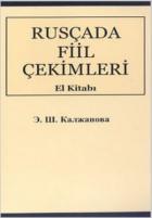 Rusça'da Fiil Çekimleri El Kitabı Rusça - Türkçe