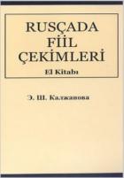 Rusça'da Fiil Çekimleri El Kitabı Rusça - Türkçe
