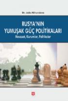 Rusya'nın Yumuşak Güç Politikaları