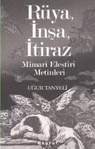 Rüya, İnşa, İtiraz