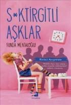 S*ktirgitli Aşklar