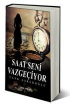 Saat Seni Vazgeçiriyor