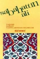 Sabahattin Ali Yaşamı / Sanatı / Yapıtlarından Seçmeler