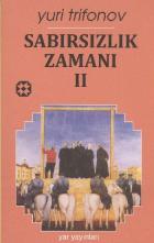 Sabırsızlık Zamanı-II