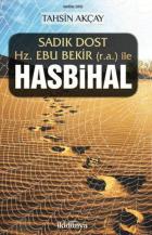 Sadık Dost Hz. Ebu Bekir (r.a.) ile Hasbihal