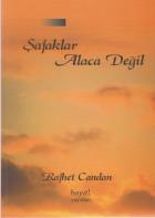 Şafaklar Alaca Değil