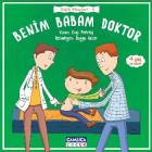 Sağlık Hikayeleri-4 Benim Babam Doktor