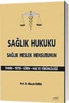 Sağlık Hukuku Sağlık Meslek Mensubunun Tanımı