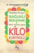 Sağlıklı Beslenme ve Bilimsel Yöntemler Işığında Kilo Kontrolü