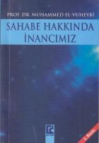 Sahabe Hakkında İnancımız (Cep Boy)