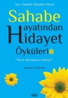 Sahabe Hayatından Seçilmiş Hidayet Öyküleri 2