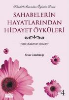 Sahabelerin Hayatlarından Hidayet Öyküleri-4