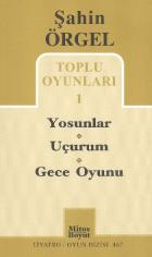 Şahin Örgel Toplu Oyunları 1 Yosunlar Uçurum Gece Oyunu