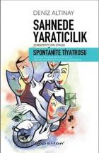 Sahnede Yaratıcılık Spontanite Tiyatrosu