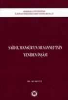 Said B. Mansurun Musannefinin Yeniden İnşası