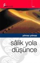 Sâlik Yola Düşünce