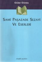 Sami Paşazade Sezayi ve Eserleri