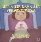 Sana Bir Daha Sır Vermeyeceğim