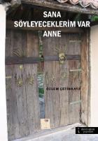 Sana Söyleyeceklerim Anne