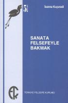 Sanata Felsefeyle Bakmak