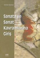 Sanata ve Sanat Kavramlarına Giriş