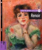 Sanatın Büyük Ustaları 10 Renoir