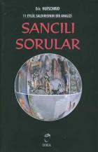 Sancılı Sorular: 11 Eylül Saldırısının Bir Analizi