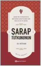 Şarap Tutkununun El Kitabı