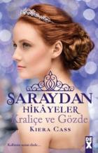 Saraydan Hikayeler-Kraliçe ve Gözde