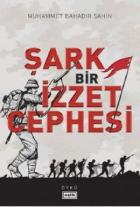 Şark Bir İzzet Cephesi