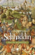 Şarkın En Sevgili Sultanı Selahaddin