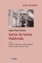 Sartre Ile Sartre Hakkında