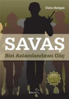 Savaş Bizi Anlamlandıran Güç