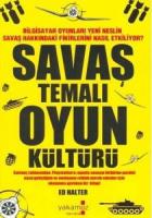 Savaş Temalı Oyun Kültürü