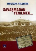 Savaşmadan Yenilmek