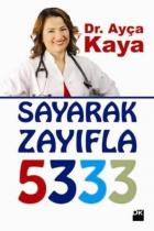 Sayarak Zayıfla 5333